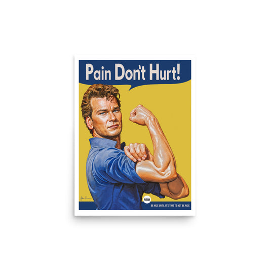 Pain Don't Hurt v2 - 12x16 Print